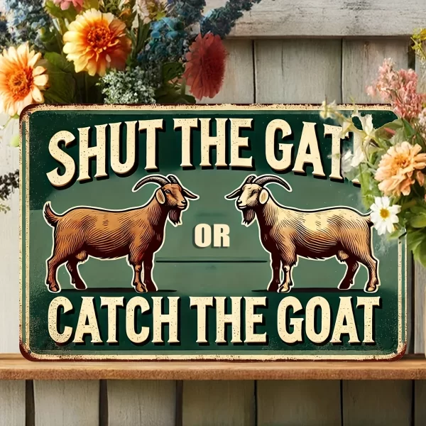 "Catch the Goat Vintage Aluminum Sign - 8x12 Inch Funny Decor for Yard, Garage, Cafe, Bar, Farm & Garden" - Image 6